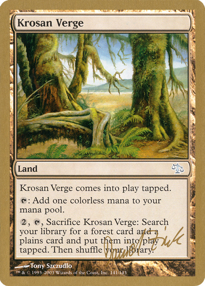 Krosan Verge (Daniel Zink) [World Championship Decks 2003] | The Gaming-Verse