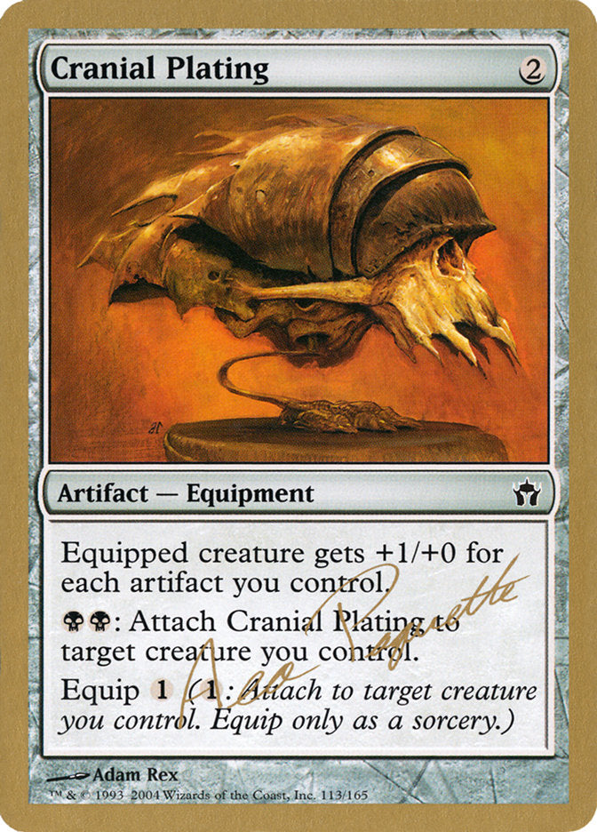 Cranial Plating (Aeo Paquette) [World Championship Decks 2004] | The Gaming-Verse