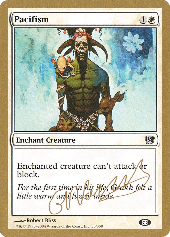 Pacifism (Gabriel Nassif) (SB) [World Championship Decks 2004] | The Gaming-Verse