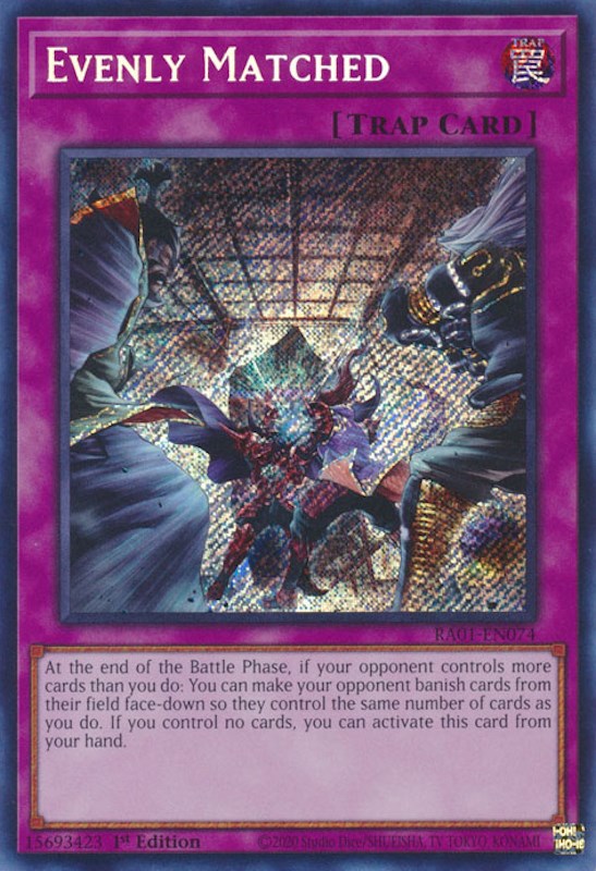 Evenly Matched [RA01-EN074] Secret Rare | The Gaming-Verse