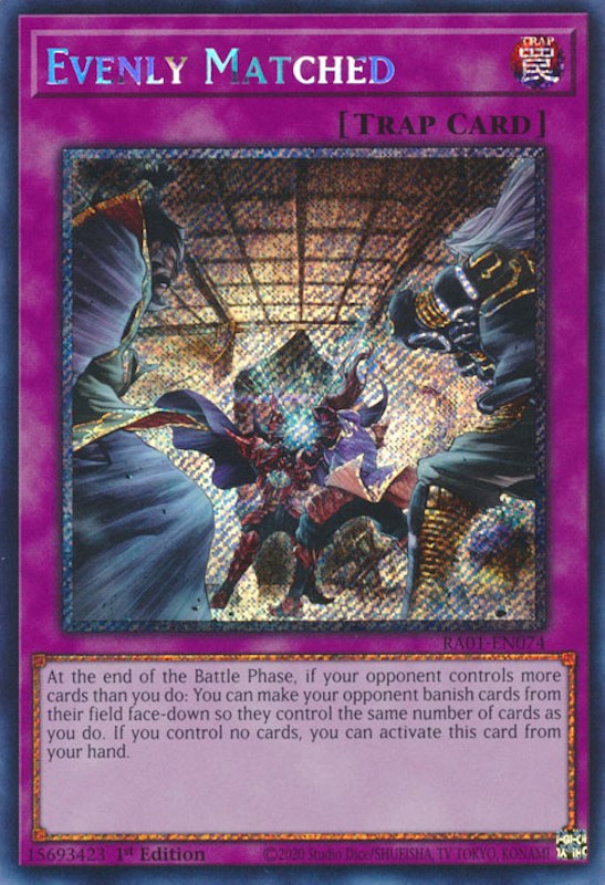 Evenly Matched [RA01-EN074] Platinum Secret Rare | The Gaming-Verse