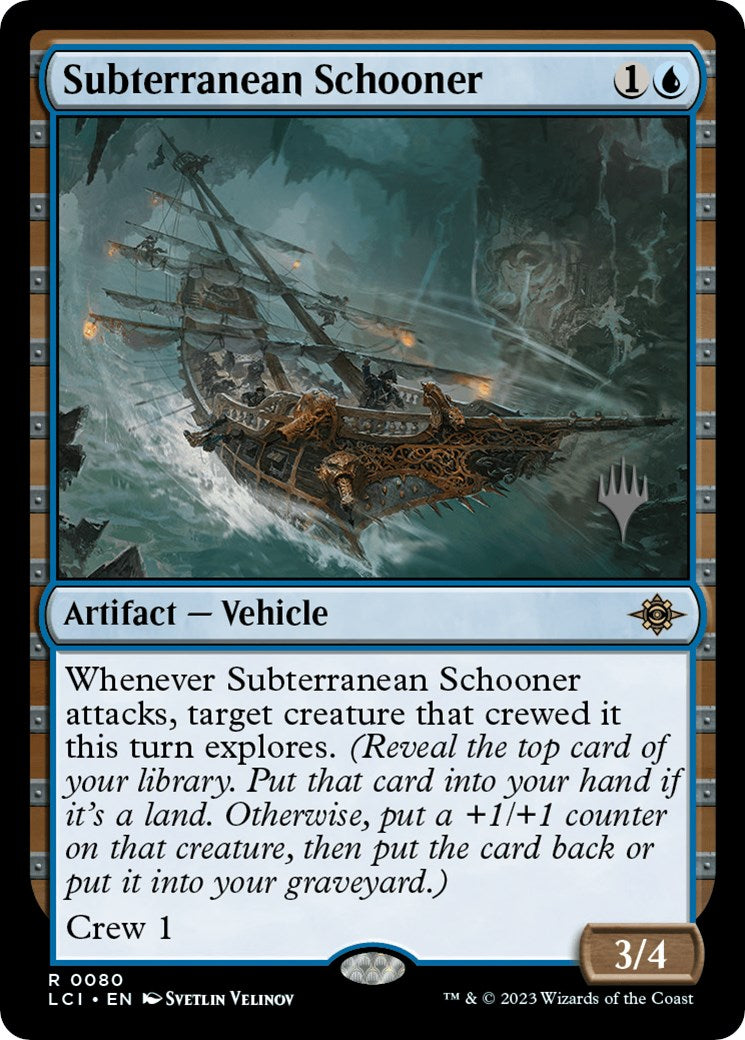 Subterranean Schooner (Promo Pack) [The Lost Caverns of Ixalan Promos] | The Gaming-Verse