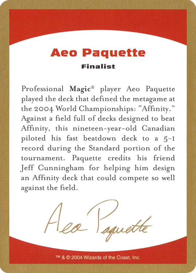 Aeo Paquette Bio [World Championship Decks 2004] | The Gaming-Verse