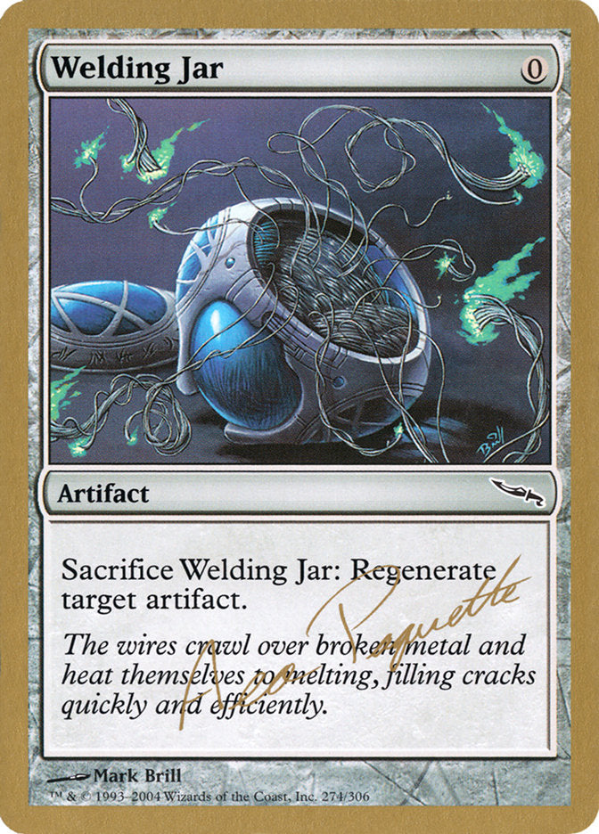 Welding Jar (Aeo Paquette) [World Championship Decks 2004] | The Gaming-Verse