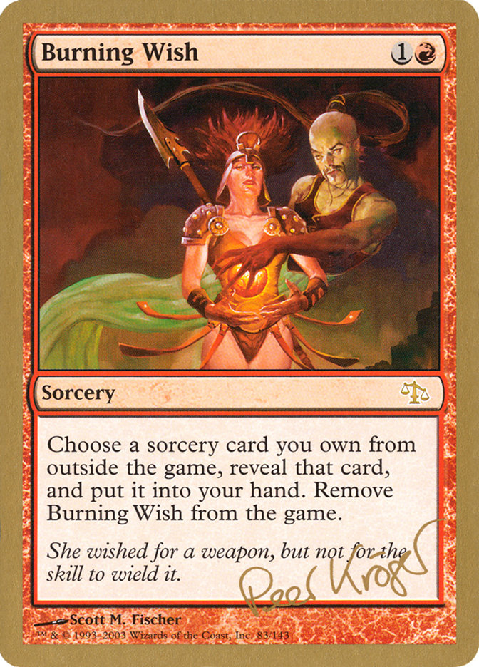 Burning Wish (Peer Kroger) [World Championship Decks 2003] | The Gaming-Verse