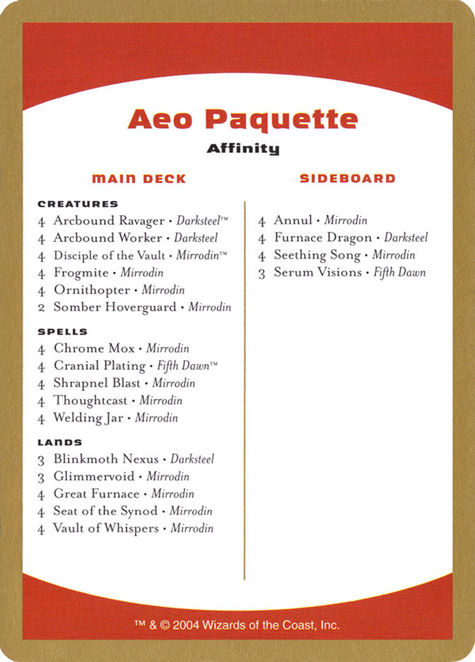 Aeo Paquette Decklist [World Championship Decks 2004] | The Gaming-Verse