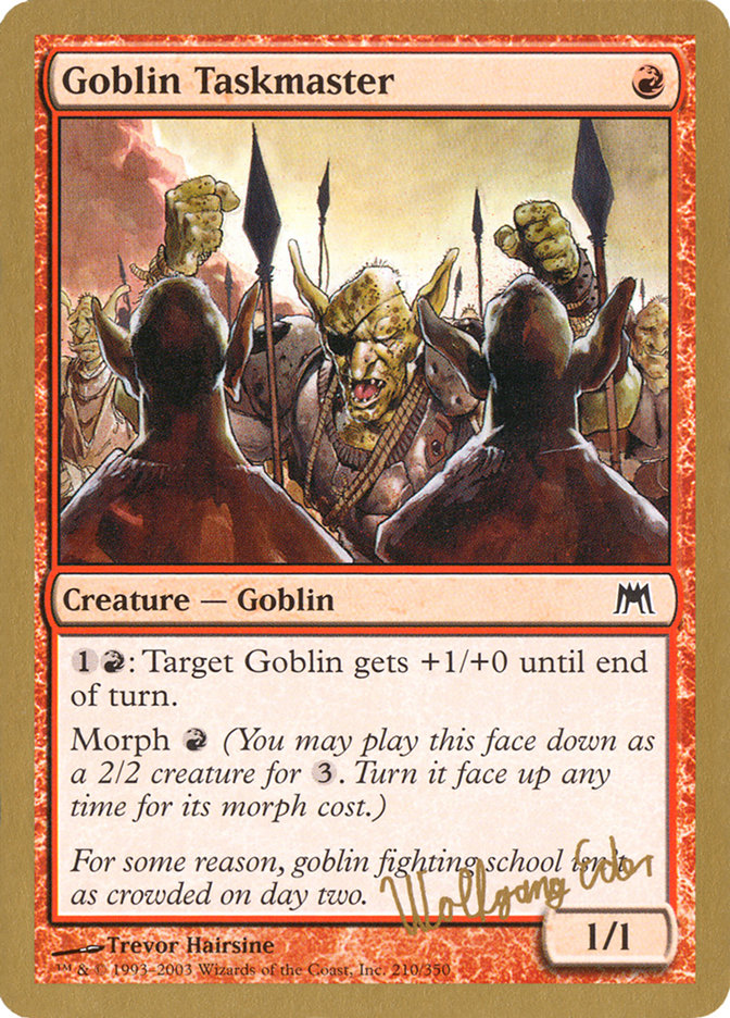 Goblin Taskmaster (Wolfgang Eder) [World Championship Decks 2003] | The Gaming-Verse