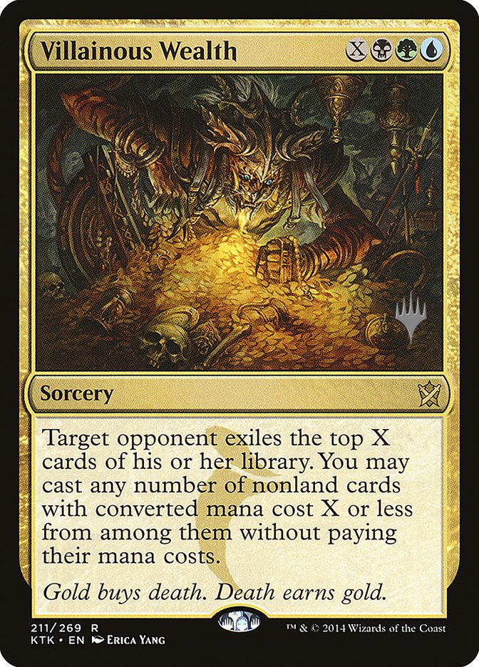 Villainous Wealth (Promo Pack) [Khans of Tarkir Promos] | The Gaming-Verse