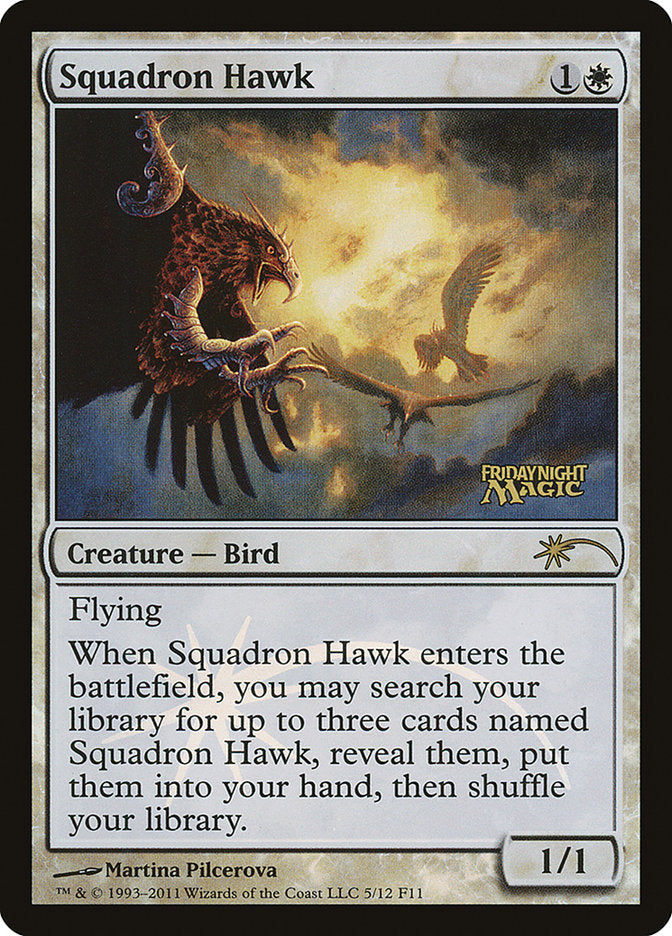 Squadron Hawk [Friday Night Magic 2011] | The Gaming-Verse