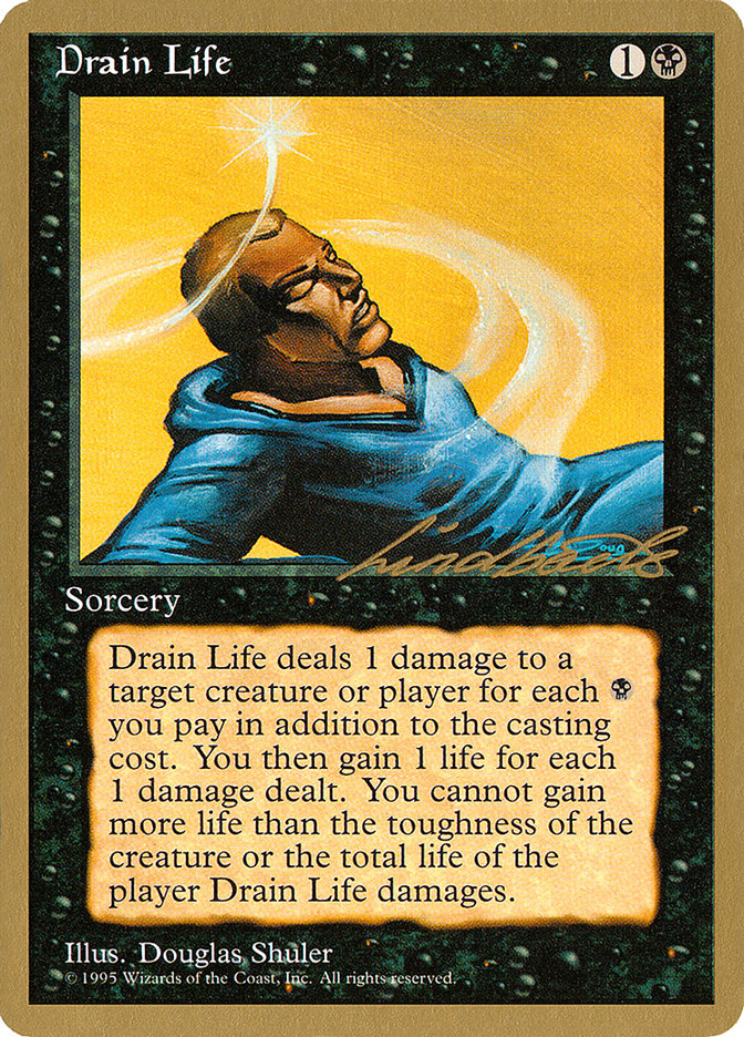 Drain Life (Leon Lindback) [Pro Tour Collector Set] | The Gaming-Verse