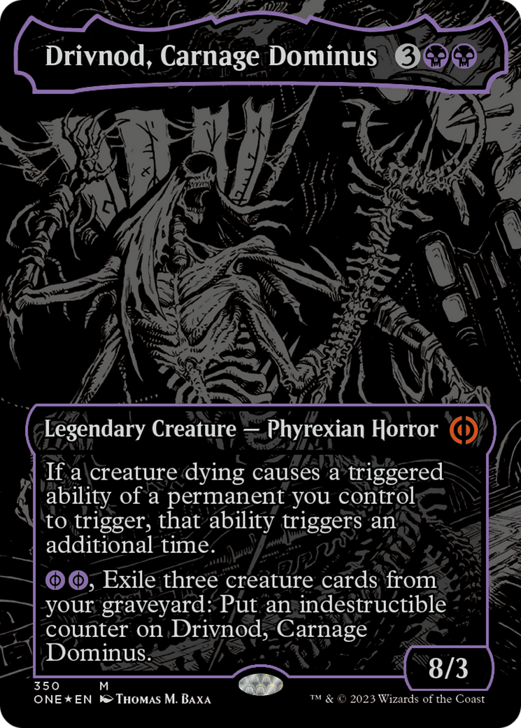 Drivnod, Carnage Dominus (Oil Slick Raised Foil) [Phyrexia: All Will Be One] | The Gaming-Verse