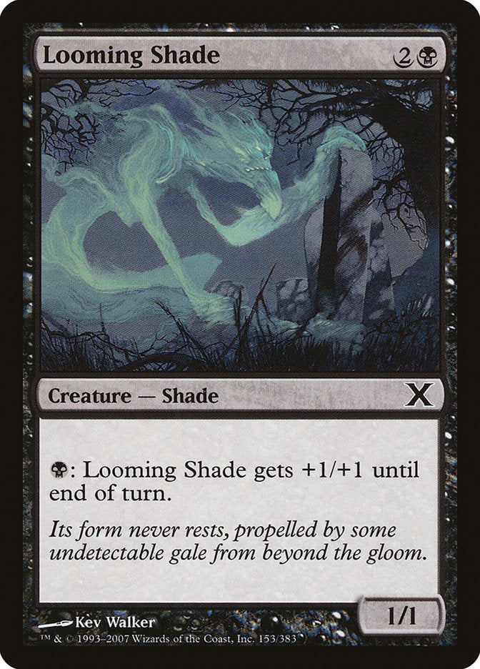 Looming Shade [Tenth Edition] | The Gaming-Verse