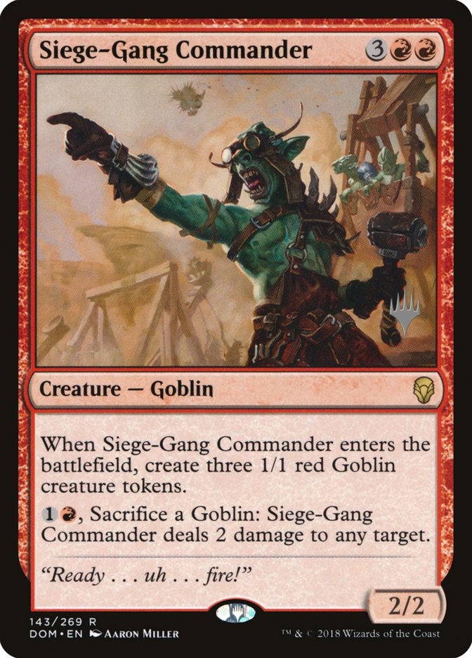 Siege-Gang Commander (Promo Pack) [Dominaria Promos] | The Gaming-Verse