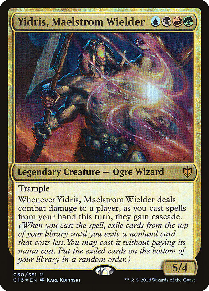 Yidris, Maelstrom Wielder [Commander 2016] | The Gaming-Verse