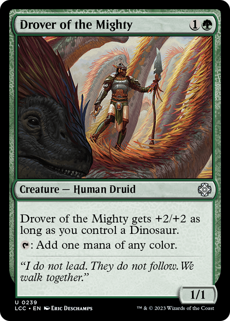 Drover of the Mighty [The Lost Caverns of Ixalan Commander] | The Gaming-Verse