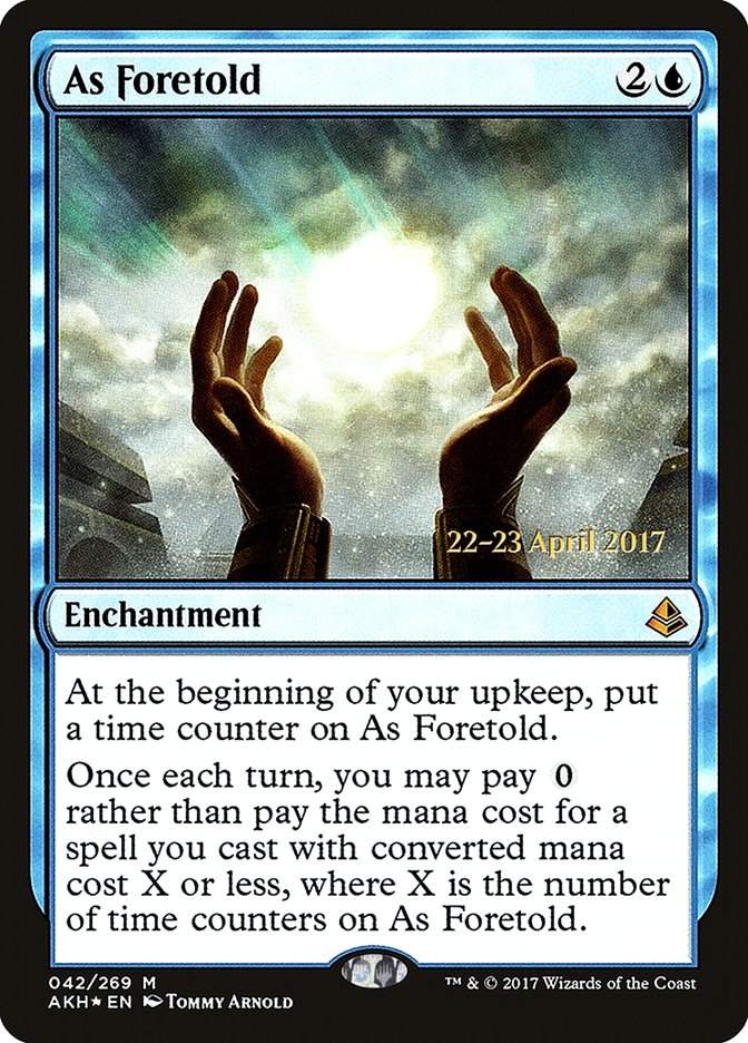 As Foretold  (Prerelease) [Amonkhet Prerelease Promos] | The Gaming-Verse