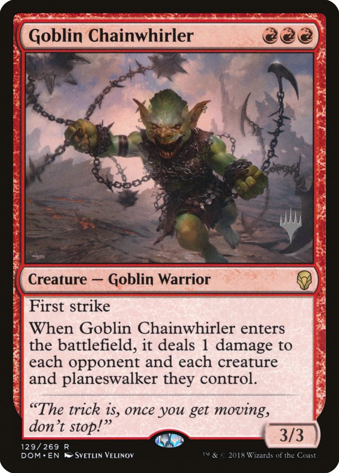 Goblin Chainwhirler (Promo Pack) [Dominaria Promos] | The Gaming-Verse