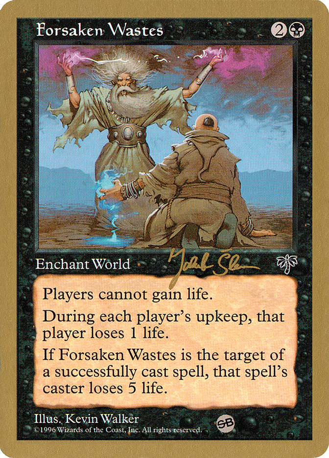 Forsaken Wastes (Jakub Slemr) (SB) [World Championship Decks 1997] | The Gaming-Verse