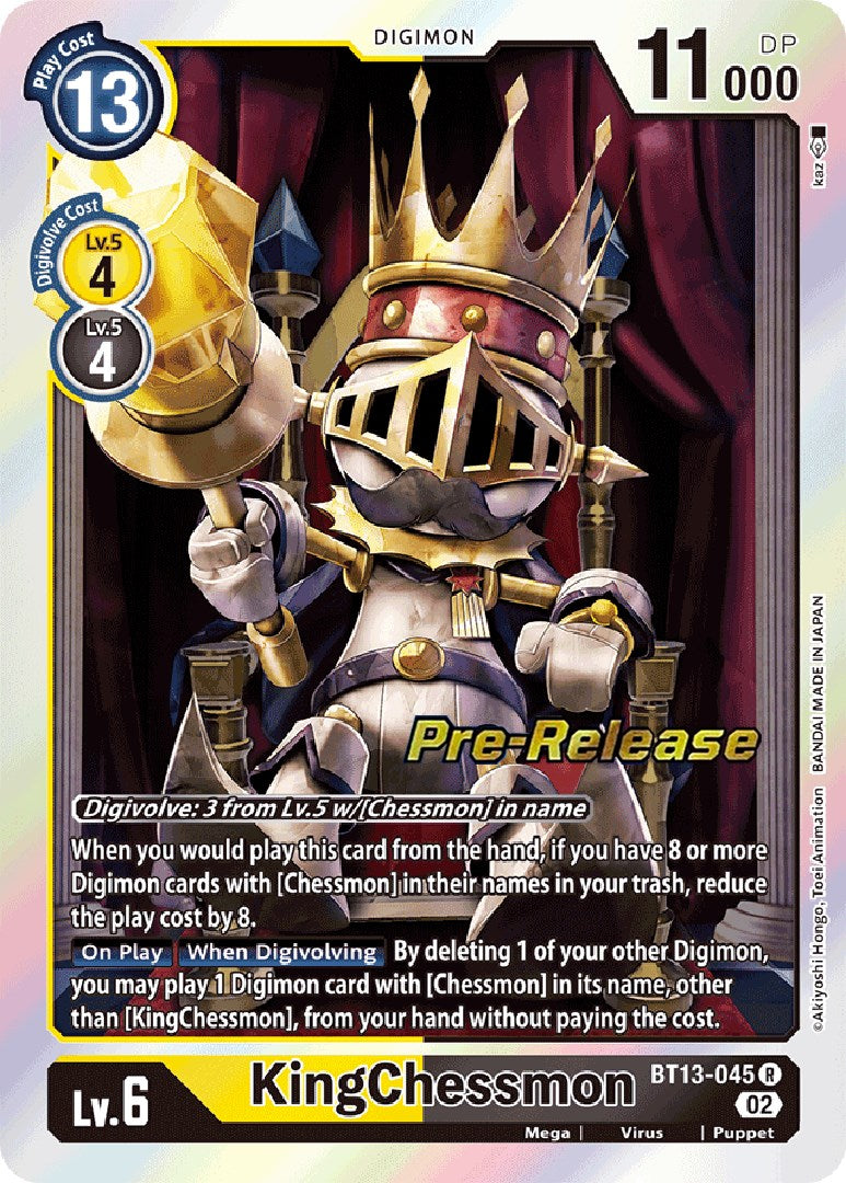 KingChessmon [BT13-045] [Versus Royal Knights Booster Pre-Release Cards] | The Gaming-Verse