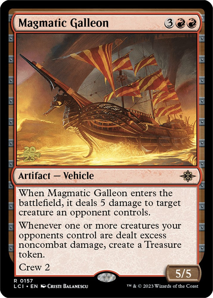 Magmatic Galleon [The Lost Caverns of Ixalan Prerelease Cards] | The Gaming-Verse