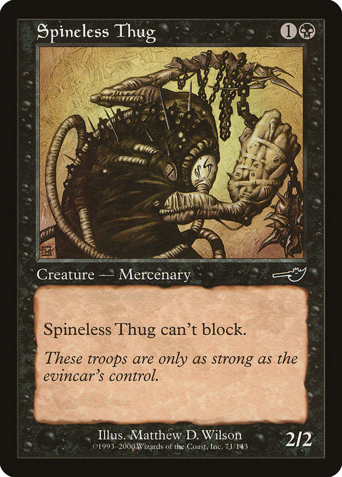 Spineless Thug [Nemesis] | The Gaming-Verse