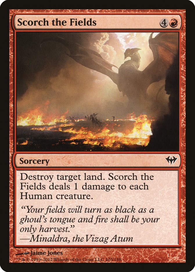 Scorch the Fields [Dark Ascension] | The Gaming-Verse