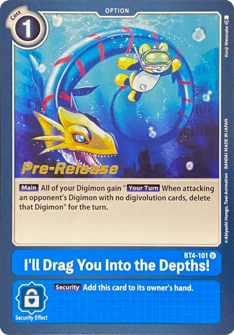 I'll Drag You Into the Depths! [BT4-101] [Great Legend Pre-Release Promos] | The Gaming-Verse