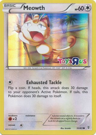 Meowth (53/83) (Toys R Us Promo) [XY: Generations] | The Gaming-Verse