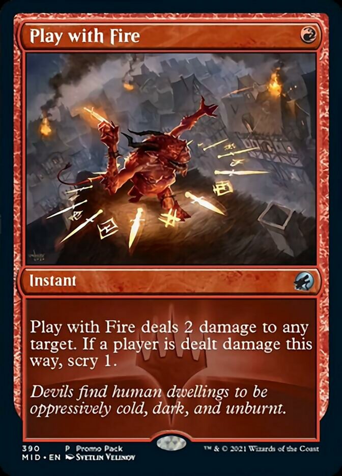 Play with Fire (Promo Pack) [Innistrad: Midnight Hunt Promos] | The Gaming-Verse