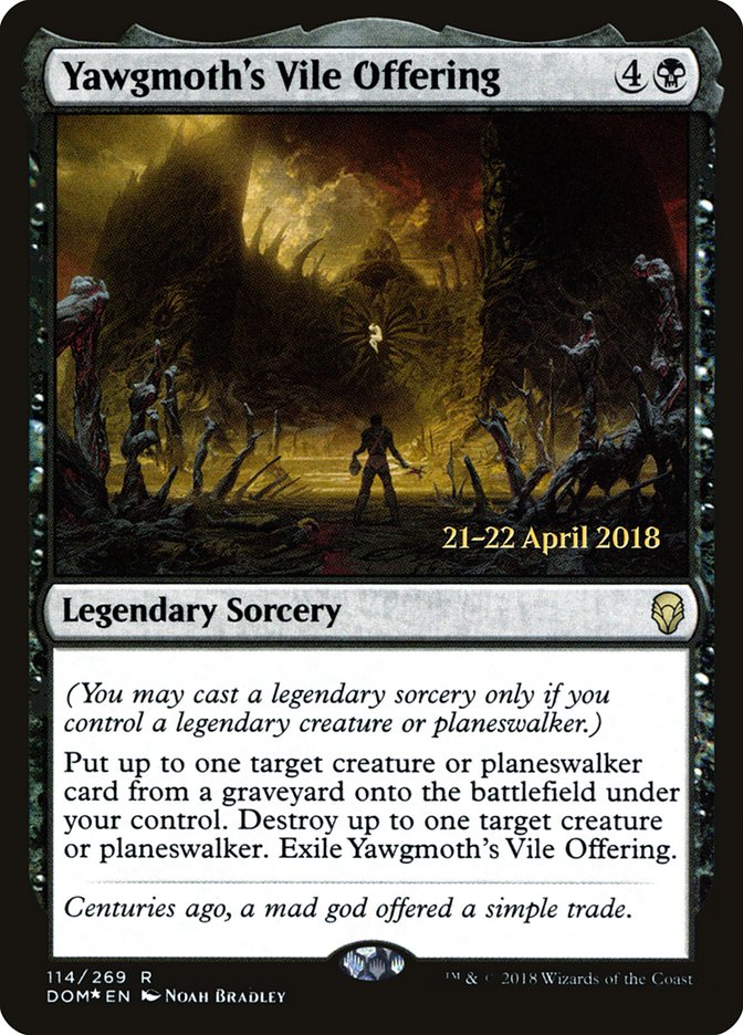 Yawgmoth's Vile Offering  (Prerelease) [Dominaria Prerelease Promos] | The Gaming-Verse