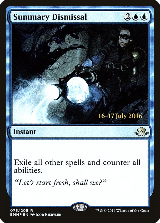 Summary Dismissal  (Prerelease) [Eldritch Moon Prerelease Promos] | The Gaming-Verse