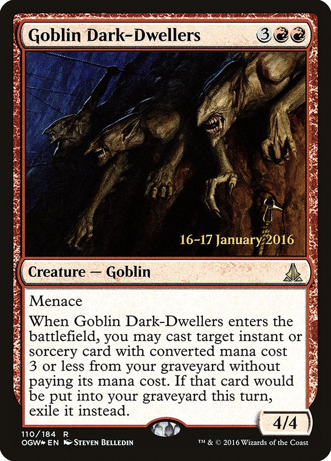 Goblin Dark-Dwellers (Prerelease) [Oath of the Gatewatch Prerelease Promos] | The Gaming-Verse