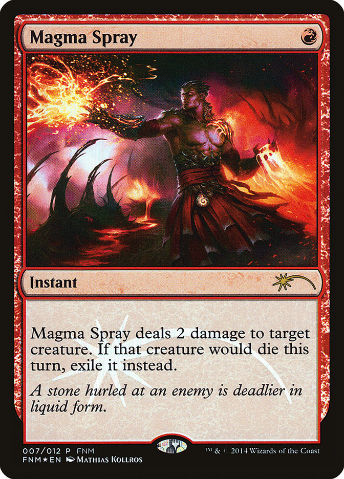 Magma Spray [Friday Night Magic 2014] | The Gaming-Verse