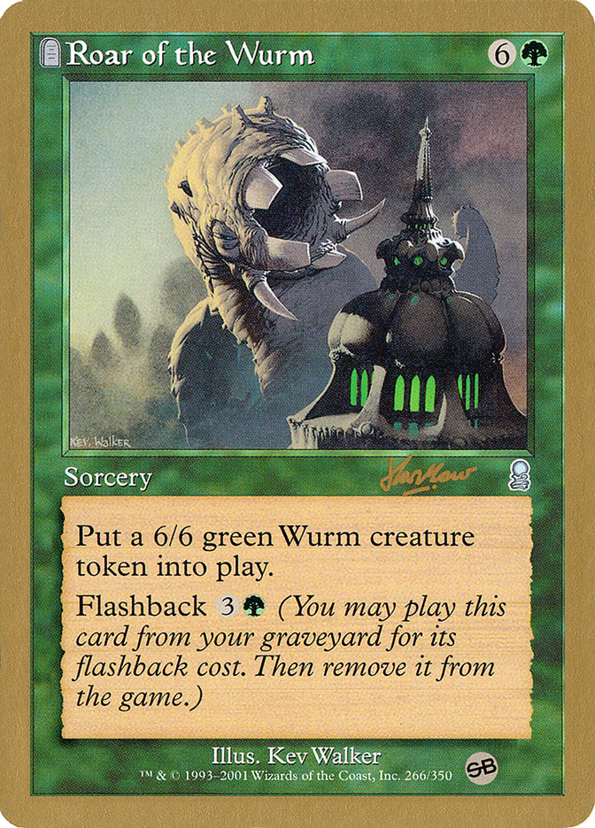 Roar of the Wurm (Sim Han How) (SB) [World Championship Decks 2002] | The Gaming-Verse