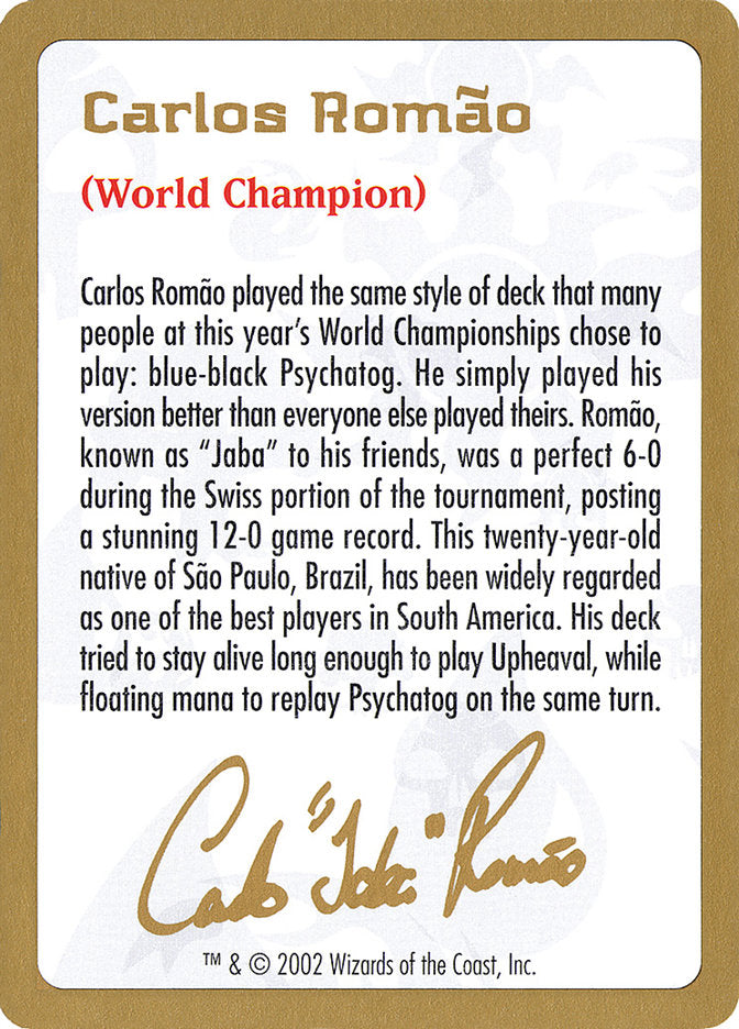 Carlos Romão Bio [World Championship Decks 2002] | The Gaming-Verse