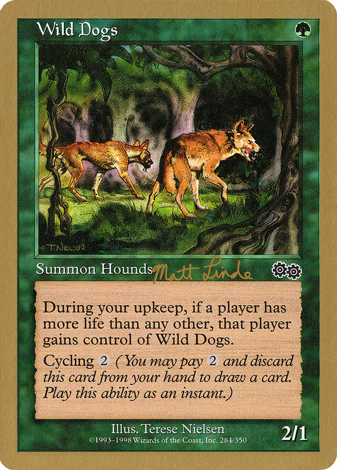 Wild Dogs (Matt Linde) [World Championship Decks 1999] | The Gaming-Verse