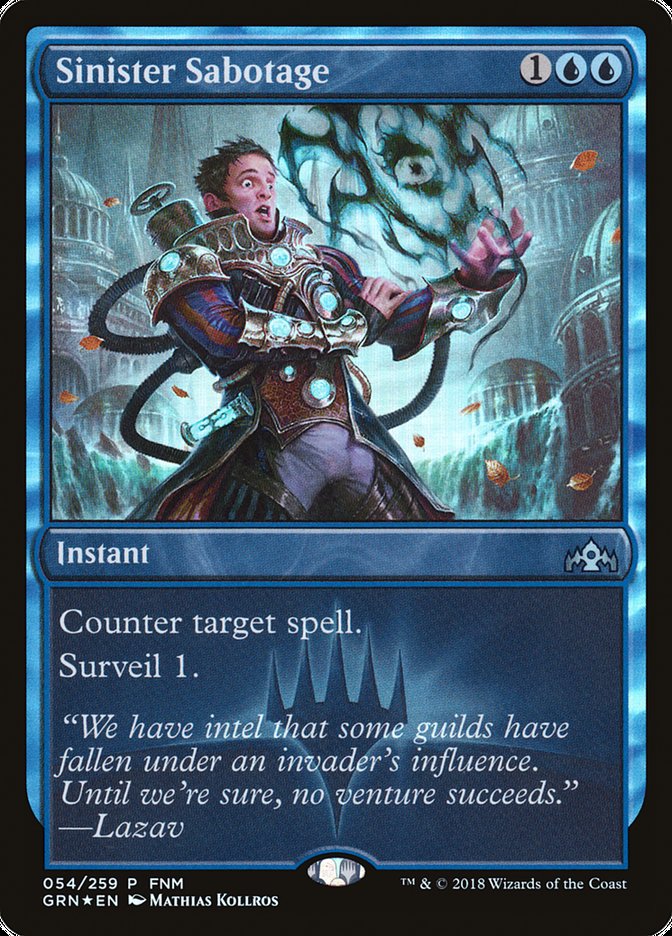 Sinister Sabotage (FNM) [Guilds of Ravnica Promos] | The Gaming-Verse