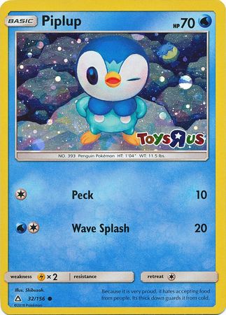 Piplup (32/156) (Toys R Us Promo) [Sun & Moon: Ultra Prism] | The Gaming-Verse