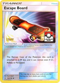 Escape Board (122/156) (League Promo Staff) [Sun & Moon: Ultra Prism] | The Gaming-Verse