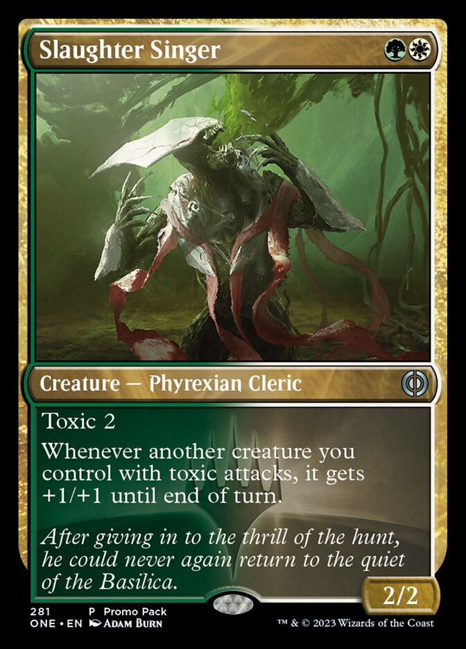 Slaughter Singer (Promo Pack) [Phyrexia: All Will Be One Promos] | The Gaming-Verse