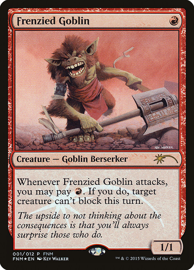 Frenzied Goblin [Friday Night Magic 2015] | The Gaming-Verse