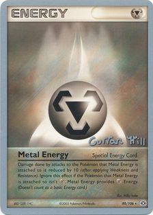 Metal Energy (88/106) (Bright Aura - Curran Hill's) [World Championships 2005] | The Gaming-Verse