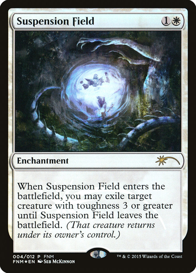 Suspension Field [Friday Night Magic 2015] | The Gaming-Verse