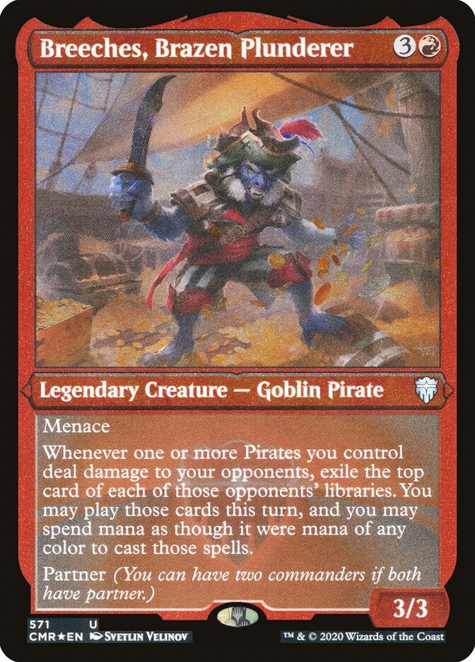 Breeches, Brazen Plunderer [Commander Legends Etched] | The Gaming-Verse