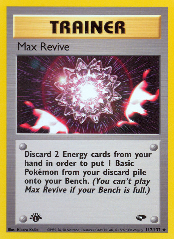 Max Revive (117/132) [Gym Challenge 1st Edition] | The Gaming-Verse