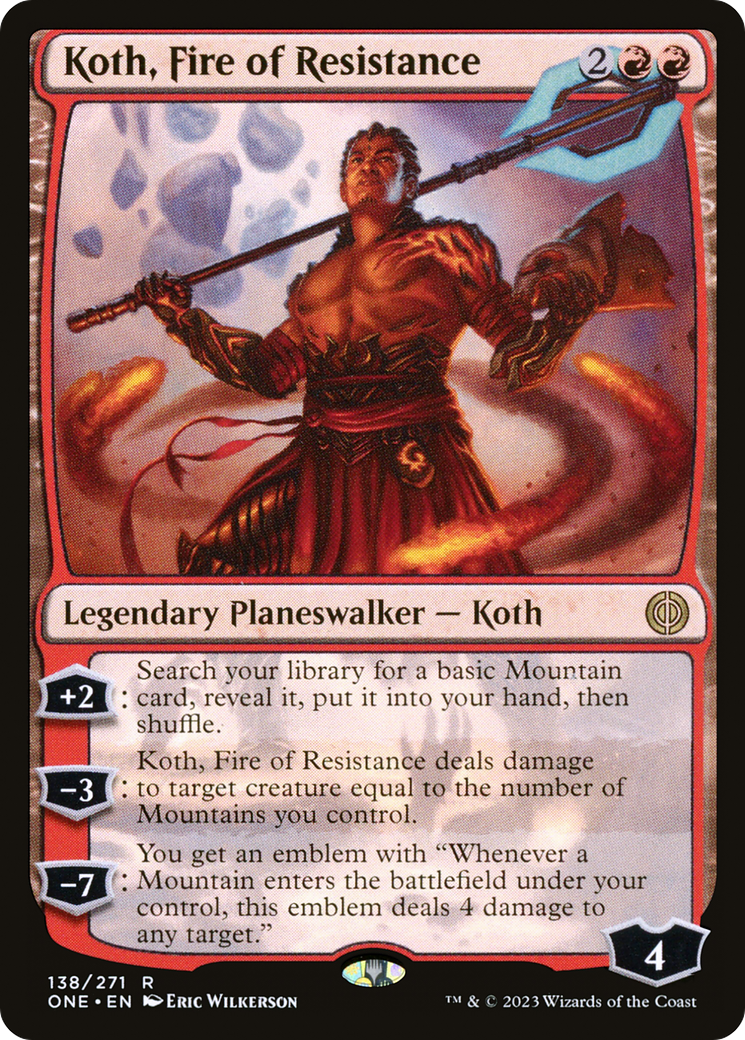 Koth, Fire of Resistance [Phyrexia: All Will Be One] | The Gaming-Verse
