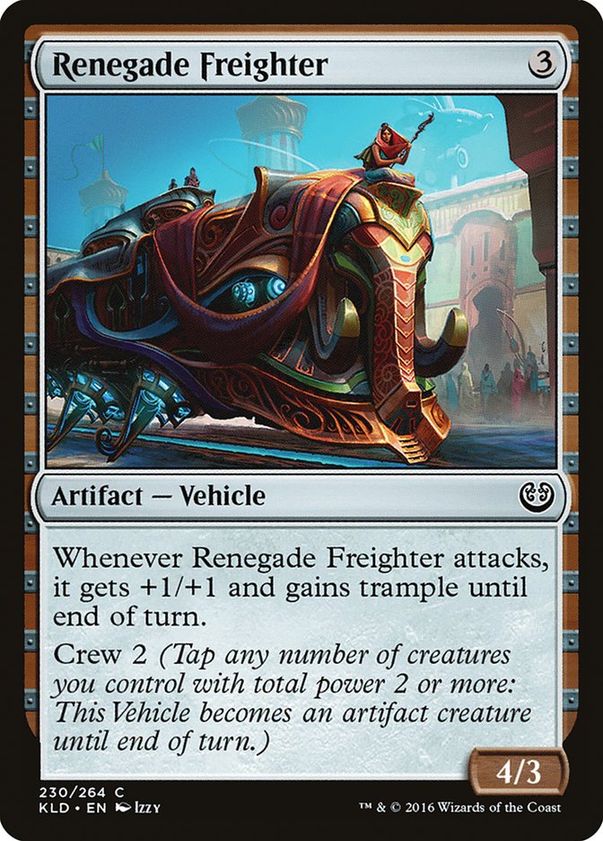 Renegade Freighter [Kaladesh] | The Gaming-Verse