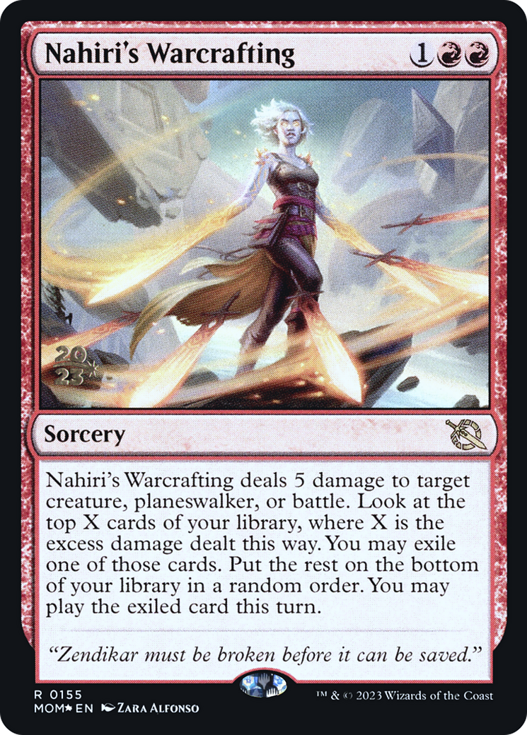 Nahiri's Warcrafting [March of the Machine Prerelease Promos] | The Gaming-Verse