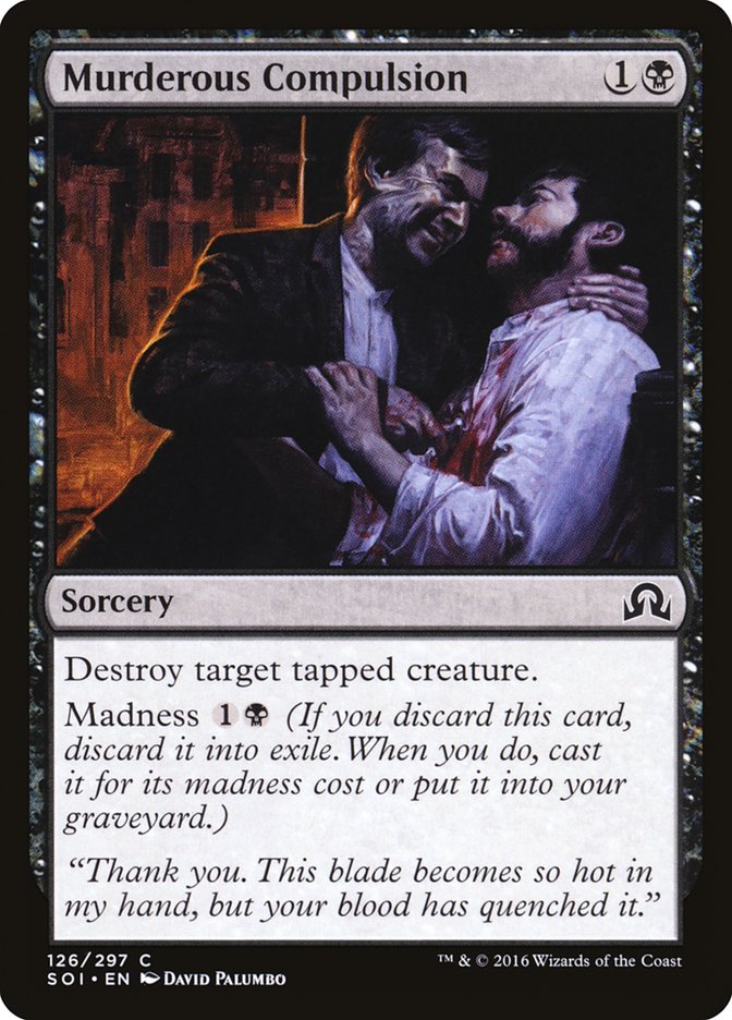 Murderous Compulsion [Shadows over Innistrad] | The Gaming-Verse