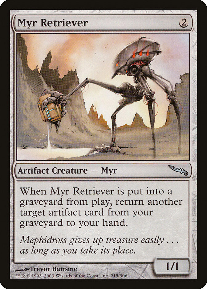 Myr Retriever [Mirrodin] | The Gaming-Verse